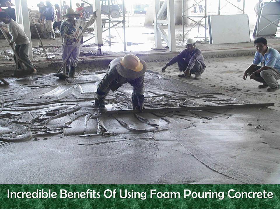 Foam Pouring Concrete