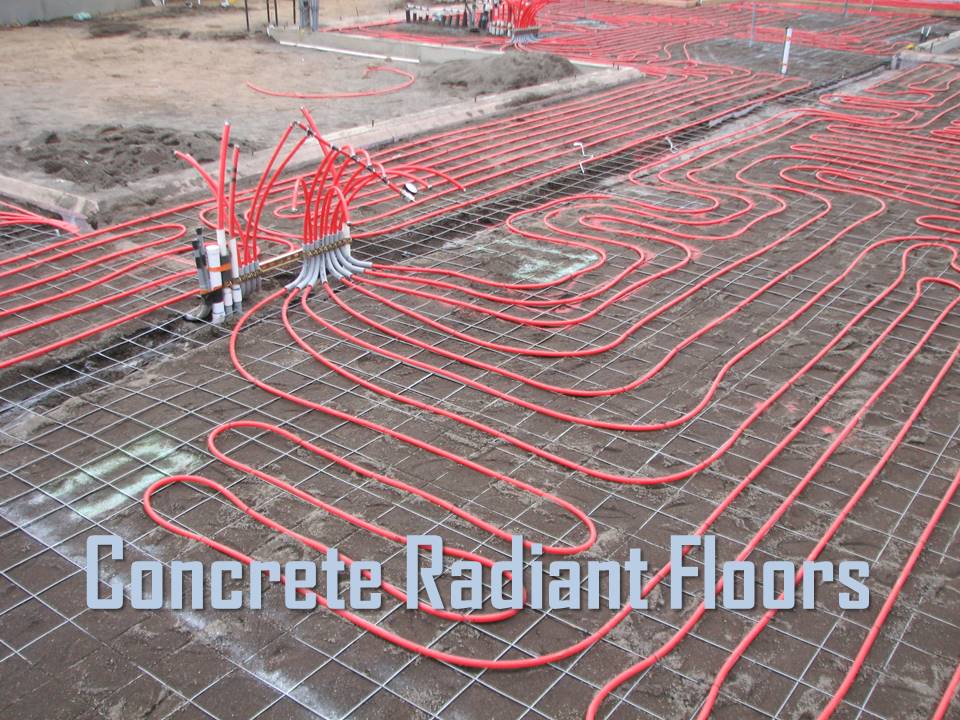 Concrete Radiant Floors
